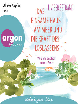 cover image of Das einsame Haus am Meer und die Kraft des Loslassens